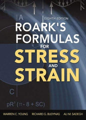 McGraw-Hill - ROARKS FORMULAS FOR STRESS AND STRAIN Handbook, 8th Edition - by Warren Young, Richard Budynas & Ali Sadegh, McGraw-Hill, 2011 - Exact Industrial Supply