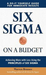 McGraw-Hill - SIX SIGMA ON A BUDGET Handbook, 1st Edition - by Warren Brussee, McGraw-Hill, 2010 - Exact Industrial Supply