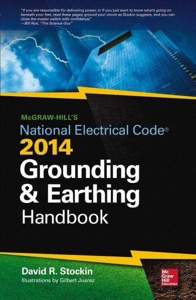 McGraw-Hill - MCGRAW-HILLS NEC 2014 GROUNDING AND EARTHING HANDBOOK - by David Stockin, McGraw-Hill, 2014 - Exact Industrial Supply