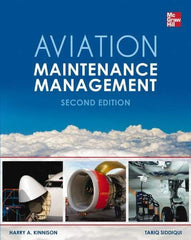 McGraw-Hill - AVIATION MAINTENANCE MANAGEMENT 2/E Handbook, 2nd Edition - by Harry Kinnison & Tariq Siddiqui, McGraw-Hill, 2012 - Exact Industrial Supply