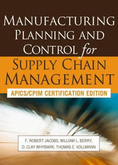 McGraw-Hill - MANUFACTURING PLANNING AND CONTROL FOR SUPPLY CHAIN MANAGEMENT Handbook, 1st Edition - by F. Robert Jacobs, D. Clay Whybark, William Berry & Thomas Vollmann, McGraw-Hill, 2011 - Exact Industrial Supply