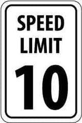 NMC - "Speed Limit 10", 18" Wide x 24" High, Aluminum Speed Limit Signs - 0.08" Thick, Black on White, High Intensity Reflectivity, Rectangle, Post Mount - Exact Industrial Supply