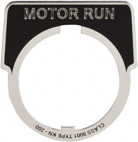 Square D - Metal Legend Plate - Motor Run - Black Background, White Letters, 30mm Hole Diameter - Exact Industrial Supply