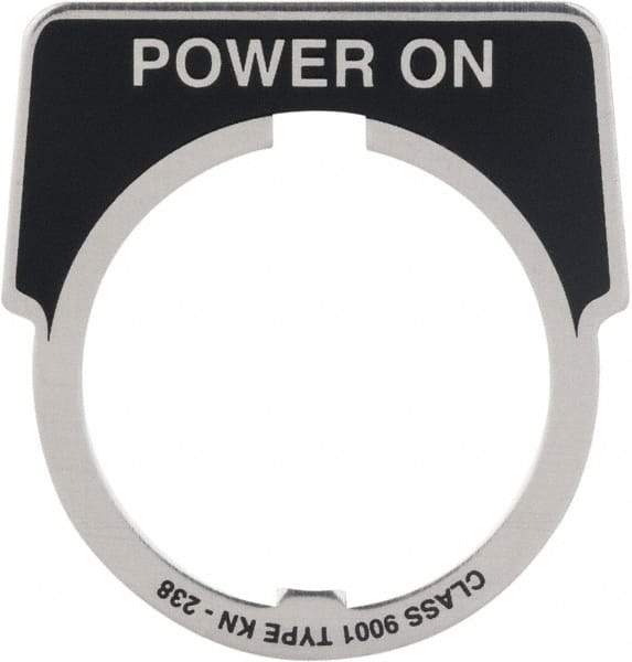 Square D - Metal Legend Plate - Power On - Black Background, White Letters, 30mm Hole Diameter - Exact Industrial Supply