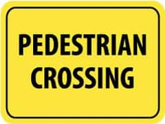 NMC - "Pedestrian Crossing", 24" Wide x 18" High, Aluminum Pedestrian Crossing Signs - 0.08" Thick, Black on Yellow, High Intensity Reflectivity, Rectangle, Post Mount - Exact Industrial Supply