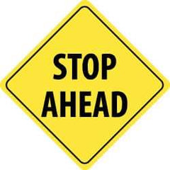 NMC - "Stop Ahead", 24" Wide x 24" High, Aluminum Traffic Control Signs - 0.08" Thick, Black on Yellow, High Intensity Reflectivity, Diamond, Post Mount - Exact Industrial Supply