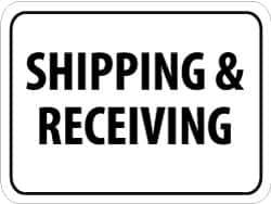 NMC - "Shipping & Receiving", 24" Wide x 18" High, Aluminum Parking Lot Traffic Signs - 0.08" Thick, Black on White, High Intensity Reflectivity, Rectangle, Post Mount - Exact Industrial Supply