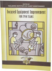 Made in USA - Focused Equipment Improvement for TPM Teams Publication, 1st Edition - by The Productivity Press Development Team, 1997 - Exact Industrial Supply