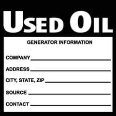 NMC - Hazardous Materials Label - Legend: Used Oil Generator Information, English, Black & White, 6" Long x 6" High, Sign Muscle Finish - Exact Industrial Supply