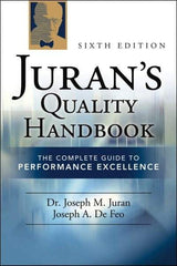 McGraw-Hill - Juran's Quality Handbook: The Complete Guide to Performance Excellence Publication, 6th Edition - by J.M. Juran & Joseph Defeo, McGraw-Hill, 2010 - Exact Industrial Supply
