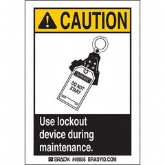 Brady - Safety & Facility Labels Message Type: Accident Prevention Header: CAUTION - Exact Industrial Supply