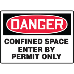Sign, Danger Confined Space Enter By Permit Only, 7″ × 10″, Vinyl - Exact Industrial Supply