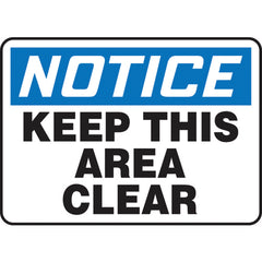 Sign, Notice Keep This Area Clear, 10″ × 14″, Plastic - Exact Industrial Supply