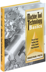 Machine Tool Technology Basics - Reference Book - Exact Industrial Supply