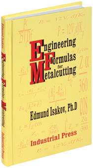Engineering Formulas for Metalcutting - Reference Book - Exact Industrial Supply
