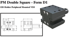 PM Double Square - Form D1 (OD Holder Peripheral Mounted VDI) - Part #: PM41.4025 - Exact Industrial Supply