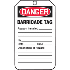 Barricade Tag, Danger Barricade Tag-Reason Installed/Description, 25/Pk, Cardstock - Exact Industrial Supply