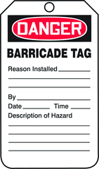 Barricade Tag, Danger Barricade Tag-Reason Installed/Descripti, 25/Pk, Plastic - Exact Industrial Supply